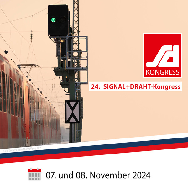 24. Signal+Draht-Kongress 2024 - Virtuell